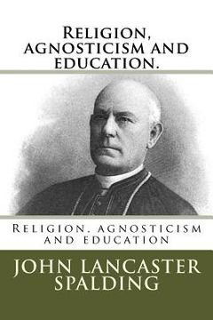 portada Religion, agnosticism and education.