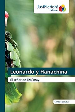 portada Leonardo y Hanacnina: El Señor de Tza´May (in Spanish)