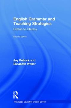 portada English Grammar and Teaching Strategies: Lifeline to Literacy (en Inglés)