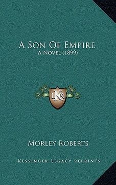 portada a son of empire: a novel (1899) (in English)