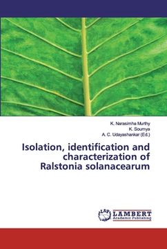 portada Isolation, identification and characterization of Ralstonia solanacearum