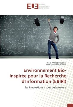 portada Environnement Bio-Inspirée pour la Recherche d'Information (EBIRI): les innovations issues de la nature