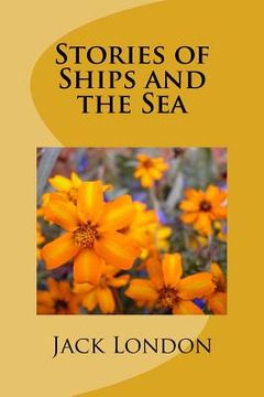 portada Stories of Ships and the Sea (en Inglés)