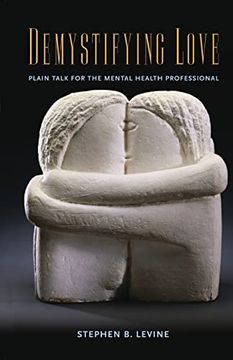 portada Demystifying Love: Plain Talk for the Mental Health Professional (en Inglés)