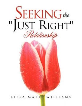 portada seeking the "just right" relationship (en Inglés)