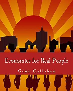 portada Economics for Real People: An Introduction to the Austrian School (en Inglés)