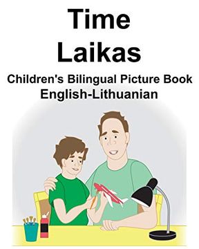 portada English-Lithuanian Time/Laikas Children's Bilingual Picture Book (en Inglés)