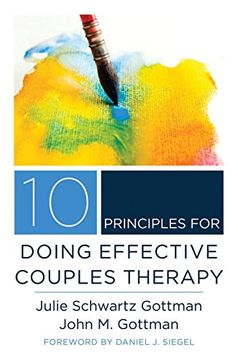 portada 10 Principles for Doing Effective Couples Therapy (Norton Series on Interpersonal Neurobiology) (en Inglés)