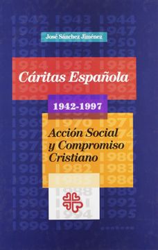 portada cáritas española, 1942-1997: acción social y compromiso cristiano (in Spanish)