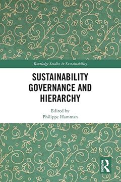 portada Sustainability Governance and Hierarchy (Routledge Studies in Sustainability) (en Inglés)