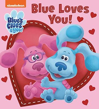 portada Blue Loves You! (Blue'S Clues & You) (in English)