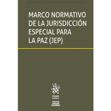 portada Marco normativo de la jurisdicción especial para la paz (JEP) (in Spanish)