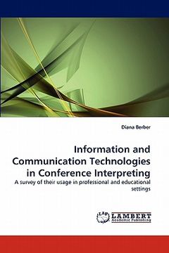 portada information and communication technologies in conference interpreting (in English)