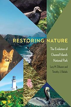 portada Restoring Nature: The Evolution of Channel Islands National Park (America’S Public Lands) (en Inglés)