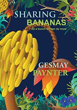 portada Sharing Bananas: As a Bunch we can do More (en Inglés)