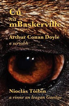 portada Cú na mBaskerville: The Hound of the Baskervilles in Irish (en Irlanda)