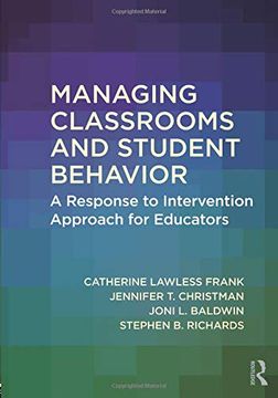 portada Managing Classrooms and Student Behavior: A Response to Intervention Approach for Educators (in English)