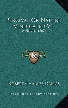 portada percival or nature vindicated v1: a novel (1802) (en Inglés)