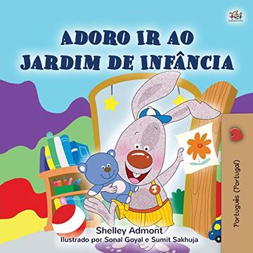 portada I Love to go to Daycare (Portuguese Children's Book - Portugal): European Portuguese (Portuguese Bedtime Collection - Portugal)