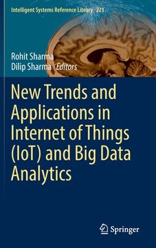 portada New Trends and Applications in Internet of Things (Iot) and Big Data Analytics (in English)
