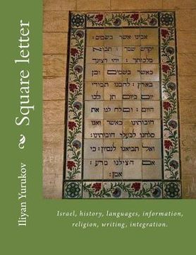 portada Square letter: Israel, history, languages, information, religion, writing, integration. (en Inglés)