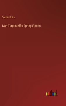 portada Ivan Turgenieff's Spring Floods