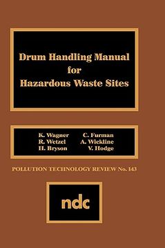 portada drum handling manual for hazardous waste sites (en Inglés)