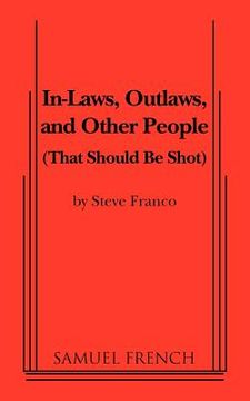 portada in-laws, outlaws, and other people (that should be shot) (en Inglés)