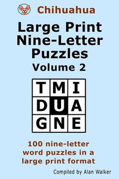 portada Chihuahua Large Print Nine-Letter Puzzles Volume 2 (en Inglés)