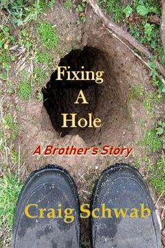 portada Fixing A Hole: A Brother's Story (en Inglés)