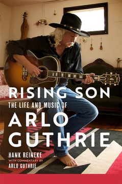 portada Rising Son: The Life and Music of Arlo Guthrie Volume 10 (en Inglés)