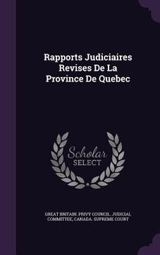portada Rapports Judiciaires Revises De La Province De Quebec (in English)