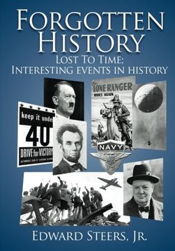 portada Forgotten History: Lost to Time. Interesting Events in History