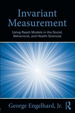 portada Invariant Measurement: Using Rasch Models in the Social, Behavioral, and Health Sciences (en Inglés)