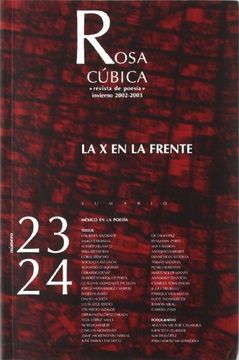 portada Rosa Cúbica 23-24, Invierno 2002-2003: La x en la Frente: México en la Poesía (in Spanish)