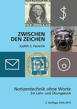 portada Zwischen den Zeichen: Notizentechnik Ohne Worte. Ein Lehr- und Übungsbuch (en Alemán)