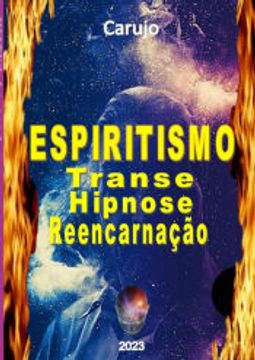 portada Espiritismo Transe, Hipnose, Reencarnação (en Portugués)