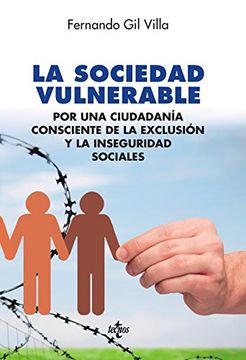 portada La Sociedad Vulnerable: Por una Ciudadanía Consciente de la Exclusión y la Inseguridad Sociales