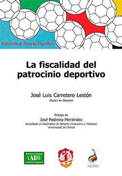 portada La Fiscalidad del Patrocinio Deportivo (Derecho Deportivo)