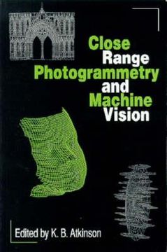 portada Close Range Photogrammetry and Machine Vision (en Inglés)