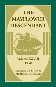 portada The Mayflower Descendant, Volume 28, 1930 (in English)