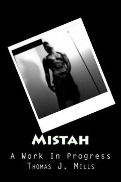 portada Mistah: A Work In Progress (Volume 1)