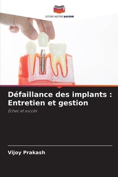 portada Défaillance des implants: Entretien et gestion (in French)