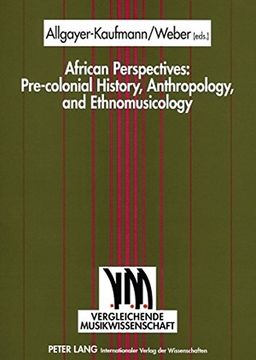 portada African Perspectives: Pre-Colonial History, Anthropology, and Ethnomusicology (Vergleichende Musikwissenschaft) (en Inglés)