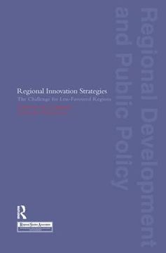 portada Regional Innovation Strategies: The Challenge for Less-Favoured Regions (en Inglés)