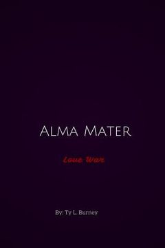 portada Alma Mater: Love War (en Inglés)