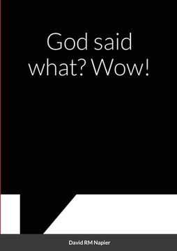 portada God said what? Wow! (en Inglés)