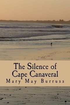 portada The Silence of Cape Canaveral (en Inglés)
