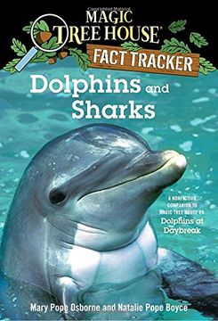 portada Magic Tree House Fact Tracker #9 Dolphins and Sharks: A Nonfiction Companion to Magic Tree House #9: Dolphins at Daybreak (in English)