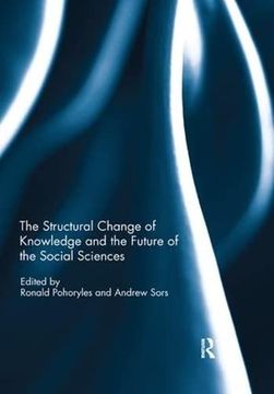 portada The Structural Change of Knowledge and the Future of the Social Sciences (in English)